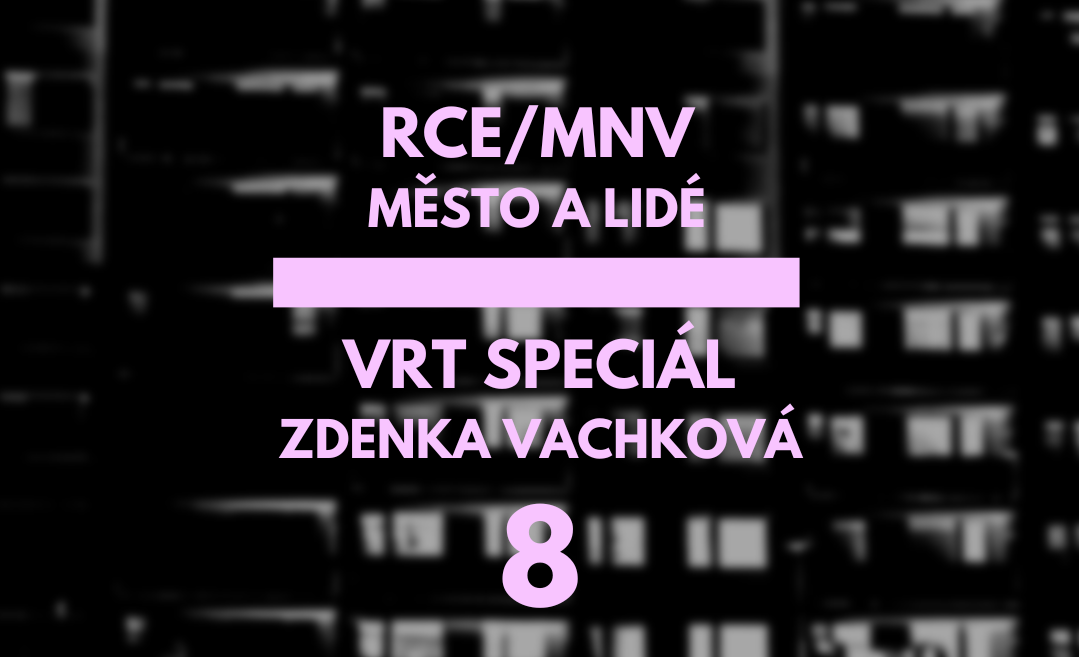 VRT speciál #2 - Zdenka Vachková - zastupitelka města a kraje